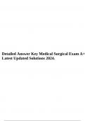 Detailed Answer Key Medical Surgical Exam A+ Latest Updated Solutions 2024.