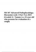 NR 507 Advanced Pathophysiology; Discussion  / Tammy is a 33-year-old who presents for evaluation of a cough) 2024