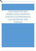 Solutions For New Perspectives Computer Concepts Comprehensive, 21st Edition by June Parsons.docx