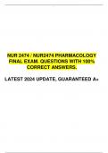 NUR 2474 / NUR2474 PHARMACOLOGY FINAL EXAM. QUESTIONS WITH 100% CORRECT ANSWERS. LATEST 2024 UPDATE, GUARANTEED A+