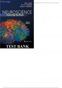 Exam (elaborations) TEST BANK NEUROSCIENCE Exploring the Brain (2015, WOLTERS KLUWER) MARK F. BEAR, BARRY W. CONNORS, MICHAEL A. PARADISO