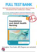 Test Bank for Foundations and Adult Health Nursing 9th Edition Cooper Chapter 1 - 58 Updated 2023/2024