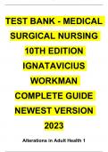 TEST BANK - MEDICAL SURGICAL NURSING 10TH EDITION IGNATAVICIUS WORKMAN COMPLETE GUIDE NEWEST VERSION 2023/2024