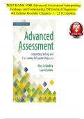 TEST BANK For Advanced Assessment Interpreting Findings and Formulating Differential Diagnoses, 4th Edition by Goolsby, Verified Chapters 1 - 22, Complete Newest Version