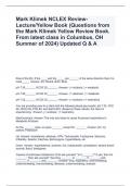 Mark Klimek NCLEX Review- Lecture/Yellow Book (Questions from the Mark Klimek Yellow Review Book. From latest class in Columbus, OH Summer of 2024) Updated Q & A