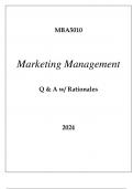 MBA5010 MARKETING MANAGEMENT EXAM Q & A WITH RATIONALES 2024.