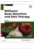 Test Bank - Williams Basic Nutrition and Diet Therapy, 15th Edition (Nix, 2017), Chapter 1-23  All Chapters Questions and Detailed Correct Answers 100% Complete Solution 