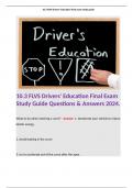 10.3 FLVS Drivers' Education Final Exam Study Guide Questions & Answers 2024. Terms like; What to do when entering a curve? - Answer: 1. Decelerate your vehicle to reduce kinetic energy.