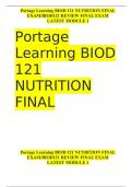 Portage Learning BIOD 121 NUTRITION FINAL EXAM/BIOD121 REVIEW FINAL EXAM LATEST MODULE 1,2,3,4,5 and 6