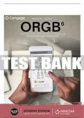 Test Bank For ORGB - 6th - 2020 All Chapters - 9781337407830