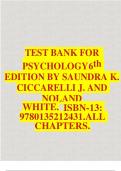TEST BANK FOR PSYCHOLOGY 6TH EDITION  BY SAUNDRA K,CICCARELLI J,AND NOLAND WHITE.ALL CHAPTERS-9780135212431