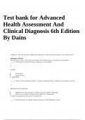 Test bank for Advanced Health Assessment And Clinical Diagnosis 6th Edition By Dains
