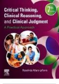 TEST BANK CRITICAL THINKING, CLINICAL REASONING AND CLINICAL JUDGEMENT A PRACTICAL APPROACH 7TH EDITION ALL CHAPTERS INCLUDED AND COMPLETE GUIDE.