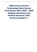 2024 Course Careers Technology Sales Course Final Exams (New 2023 - 2025 Updates Questions and Verified Answers| 100% Correct| Graded A +  What is a Sales Cadence? A sequence of sales activities where the sales team interacts with leads What is the Sales 