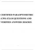CERTIFIED PARAOPTOMETRIC (CPO) EXAM QUESTIONS AND VERIFIED ANSWERS 2024/2025.