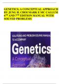GENETICS; A CONCEPTUAL APPROACH BY JUNG H. CHOI MARK E MC CALLUM 6TH AND 7TH EDITION MANUAL WITH SOLVED PROBLEMS