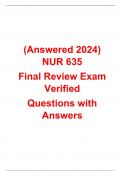 NUR 635 Final Review Exam Answered 2024  Verified Questions with Answers
