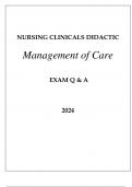 NURSING CLINICALS DIDACTIC MANAGEMENT OF CARE EXAM Q & A WITH RATIONALES 2024.