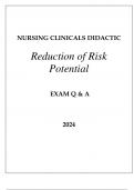 NURSING CLINICALS DIDACTIC REDUCTION OF RISK POTENTIAL EXAM Q & A WITH RATIONALES