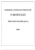 NURSING CLINICALS DIDACTIC 9 MODULES PRACTICE EXAMS Q & A WITH RATIONALES