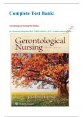 Complete Test Bank: Gerontological Nursing 9th Edition   by Charlotte Eliopoulos RNC MPH CDONA / LTC (Author) latest Update. 