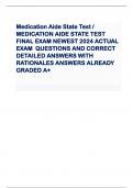Medication Aide State TestMedication Aide State Test / / MEDICATION AIDE STATE TESTMEDICATION AIDE STATE TEST FINAL EXAMFINAL EXAM NEWEST 2024 ACTUAL NEWEST 2024 ACTUAL EXAM EXAM QUESTIONS AND CORRECT QUESTIONS AND CORRECT DETAILED ANSWERS WITH DETAILED A