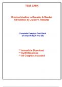 Test Bank for Criminal Justice in Canada, A Reader, 6th Edition Roberts (All Chapters included)