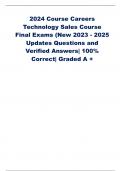 2024 Course Careers Technology Sales Course Final Exams (New 2023 - 2025 Updates Questions and Verified Answers| 100% Correct| Graded A + What is a Sales Cadence? A sequence of sales activities where the sales team interacts with leads What is the Sales C