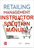 INSTRUCTOR SOLUTION MANUAL FOR  RETAILING MANAGEMENT, 11TH EDITION BY MICHAEL LEVY, BARTON WEITZ AND DHRUV GREWAL. CHAPTER 1-18. COMPLETE DOWNLOAD