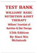 TEST BANK WILLIAMS' BASIC NUTRITION & DIET THERAPY Williams' Essentials of Nutrition & Diet Therapy 15th Edition By Staci Nix McIntosh