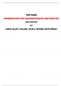 Test Bank for Pharmacology for Canadian Health Care Practice 3rd Edition by Linda Lilley, Collins, Julie S. Snyder, Beth Swart |All Chapters,  2024|