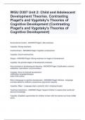 WGU D307 Unit 2: Child and Adolescent Development Theories. Contrasting Piaget's and Vygotsky's Theories of Cognitive Development (Contrasting Piaget's and Vygotsky's Theories of Cognitive Development)