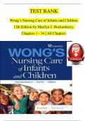 TEST BANK For Wong's Nursing Care of Infants and Children, 12th Edition (Hockenberry, 2024), Verified Chapters 1 - 34, Complete Newest Version
