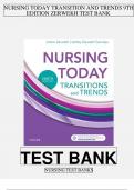 Test Bank for Nursing Today: Transition and Trends, 11th Edition (Zerwekh, 2023), Chapter 1-26 |VERIFIED WITH COMPLETE SOLUTION