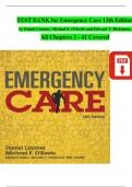 Emergency Care 13th Edition TEST BANK by Daniel Limmer, Michael F. O'Keefe, All Chapters 1 - 41, Complete Verified Latest Version