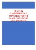 HESI 102 FUNDAMENTALS PRACTICE TEST B EXAM QUESTIONS AND ANSWERS LATEST UPDATE 2023-2024