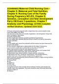 (COMBINED) Maternal Child Nursing Care - Chapter 9: Maternal and Fetal Nutrition, Chapter 8: Nursing Care of the Family During Pregnancy NCLEX, Chapter 6: Genetics, conception and fetal development Perry OB Exam 3 questions, Chapter 7 Anatomy and Physiolo