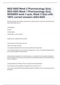 NSG 6005 Week 2 Pharmacology Quiz, NSG 6005 Week 1 Pharmacology Quiz, NSG6005 week 3 quiz, Week 5 Quiz with 100% correct answers 2024-2025