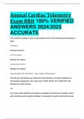BEST ANSWERS Annual Cardiac Telemetry Exam RRH 100% VERIFIED  ANSWERS 2024/2025  ACCURATE