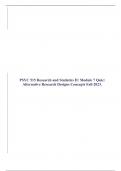 PSYC 515 Research and Statistics II: Module 7 Quiz: Alternative Research Designs Concepts Fall 2023.