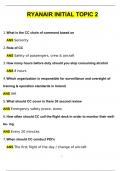 Ryanair Initial Topic 2 Exam Questions and Answers 2024 with complete solution;(Actual exam 100% verified)