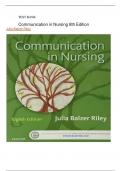Test Bank for Communication in Nursing, 8th Edition, Julia Balzer Riley, ISBN: 9780323354103 latest edition 2024