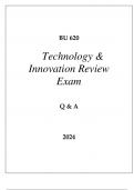 BU 620 TECHNOLOGY & INNOVATION REVIEW EXAM Q & A 2024.