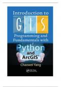 Solution Manual For Introduction to GIS Programming and Fundamentals with Python and ArcGIS®, 1st Edition By Chaowei Yang