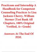 Test Bank for Practicum and Internship A Handbook for Competent Counseling Practices 1st Edition by Lisa Jackson-Cherry, William Sterner (All Chapters, 100% Original Verified, A+ Grade)