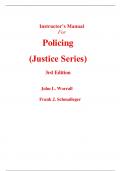 Instructor Manual for Policing (Justice Series) 3rd Edition By John Worrall, Frank Schmalleger (All Chapters, 100% Original Verified, A+ Grade)