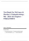 Test Bank For McCance & Huether’s Pathophysiology, 9th - 2024 All Chapters – 9780323789875