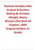 Test Bank for Business Analytics Data Analysis & Decision Making 8th Edition By Christian Albright, Wayne Winston (All Chapters, 100% Original Verified, A+ Grade)