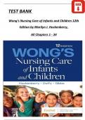 Wong's Nursing Care of Infants and Children, 12th Edition TEST BANK by (Marilyn J. Hockenberry, 2024) All Chapters 1 - 34, Complete Verified Latest Version