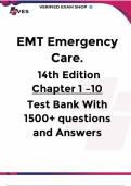 Test Bank for EMT Emergency Care 14th Edition by Daniel Limmer, Michael F. O'Keefe and Edward T. Dickinson, A+ guide || Chapter 1 – 10.